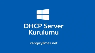 Windows Server DHCP Server Kurulumu